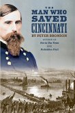 The Man Who Saved Cincinnati