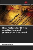 Risk factors for B viral reactivation and preemptive treatment