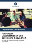 Führung in Organisationen und psychische Gesundheit