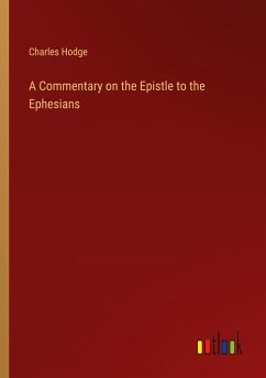 A Commentary on the Epistle to the Ephesians