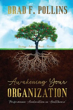 Awakening Your Organization - Pollins, Brad F.