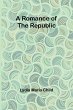 A Romance of the Republic - Bild 1