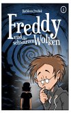 Freddy und die schwarzen Wolken