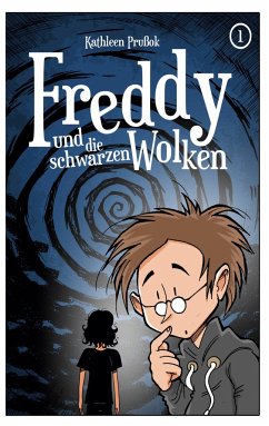 Freddy und die schwarzen Wolken - Prußok, Kathleen