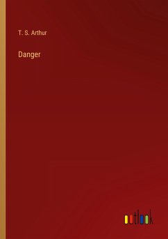 Danger - Arthur, T. S.