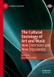 The Cultural Sociology of Art and Music - Bild 1