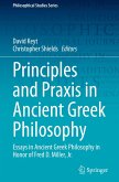 Principles and Praxis in Ancient Greek Philosophy