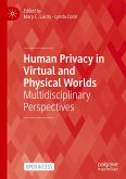 Human Privacy in Virtual and Physical Worlds Human Privacy in Virtual and Physical Worlds