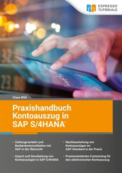 Praxishandbuch Kontoauszug in SAP S/4HANA - Wild, Claus; Crämer, Kristina
