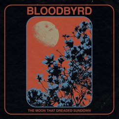 The Moon That Dreaded Sundown - Bloodbyrd