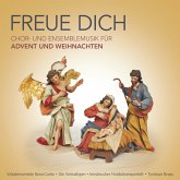 Freue Dich - Chor Und Ensemblemusik F Advent U Wie