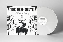 Chains & Stakes (Ltd White Colored Edition) - Dead South,The