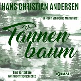 Der Tannenbaum. Eine zartbittere Weihnachtsgeschichte (MP3-Download)