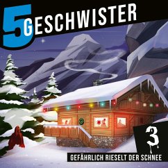 Cover Adventskalender Tag 3 - Gefährlich rieselt der Schnee (MP3-Download)