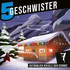 Cover Adventskalender Tag 7 - Gefährlich rieselt der Schnee (MP3-Download)