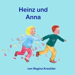 Heinz und Anna: gehen nun zur Schule (MP3-Download) - Krachler, Regina