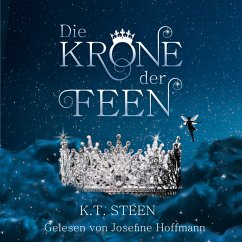 Die Krone der Feen (MP3-Download) - Steen, K.T.