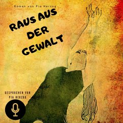 Raus aus der Gewalt (MP3-Download) - Herzog, Pia