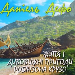 Life and amazing adventures of Robinson Crusoe (MP3-Download) - Defoe, Daniel