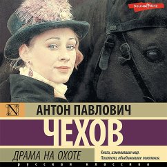 Drama na ohote (MP3-Download) - Chekhov, Anton Pavlovich