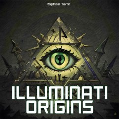 Illuminati Origins (MP3-Download) - Terra, Raphael