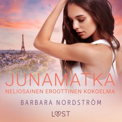 Junamatka: Neliosainen eroottinen kokoelma (MP3-Download) - Nordström, Barbara