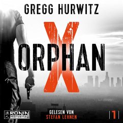 Orphan X (MP3-Download) - Hurwitz, Gregg