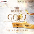 Die Kämpferin - Teil 2 / The Darkest Gold Bd.4.2 (MP3-Download)