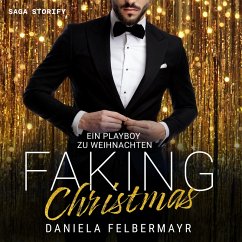 Cover Faking Christmas 3: Ein Playboy zu Weihnachten (MP3-Download)
