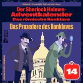 Das Prozedere des Konklaves (Der Sherlock Holmes-Adventkalender: Das römische Konklave, Folge 14) (MP3-Download)