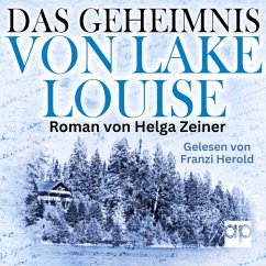 Das Geheimnis von Lake Louise (MP3-Download) - Zeiner, Helga