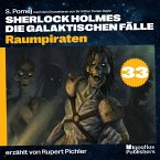 Raumpiraten (Sherlock Holmes - Die galaktischen Fälle, Folge 33) (MP3-Download)