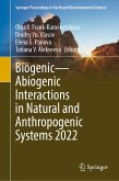 Biogenic—Abiogenic Interactions in Natural and Anthropogenic Systems 2022 (eBook, PDF)