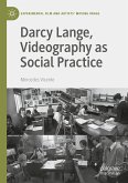 Darcy Lange, Videography as Social Practice (eBook, PDF)
