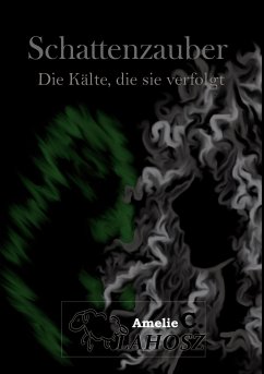 Schattenzauber (eBook, ePUB) - Vlahosz, Amelie C.