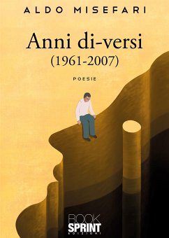 Anni di-versi (1961-2007) (eBook, ePUB) - Misefari, Aldo