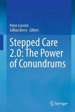 Stepped Care 2.0: The Power of Conundrums (eBook, PDF)