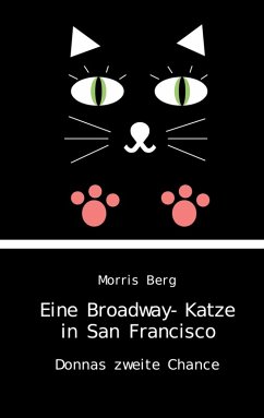 Eine Broadway-Katze in San Francisco (eBook, ePUB) - Berg, Morris