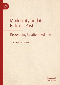 Modernity and its Futures Past (eBook, PDF) - Patnaik, Nishad