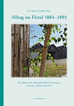 Alltag im Elztal 1884-1893 (eBook, PDF) - Gawlik-Sutter, Eva-Maria