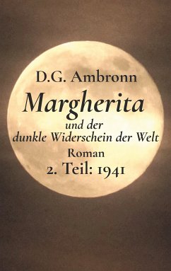 Margherita und der dunkle Widerschein der Welt (eBook, ePUB)