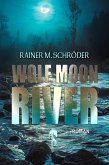 Wolf Moon River (eBook, ePUB)