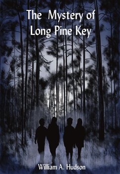 The Mystery of Long Pine Key (eBook, ePUB) - Hudson, William