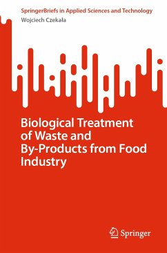 Biological Treatment of Waste and By-Products from Food Industry (eBook, PDF) - Czekała, Wojciech
