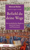 Befiehl du deine Wege (eBook, ePUB)