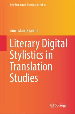 Literary Digital Stylistics in Translation Studies (eBook, PDF) - Cipriani, Anna Maria