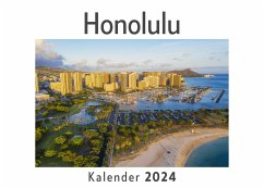 Honolulu (Wandkalender 2024, Kalender DIN A4 quer, Monatskalender im Querformat mit Kalendarium, Das perfekte Geschenk) - Müller, Anna