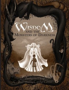 Wisdom and the Monsters of Darkness - Heap, Bridgette