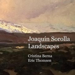 Joaquín Sorolla Landscapes - Berna, Cristina;Thomsen, Eric