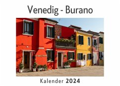 Venedig - Burano (Wandkalender 2024, Kalender DIN A4 quer, Monatskalender im Querformat mit Kalendarium, Das perfekte Geschenk) - Müller, Anna